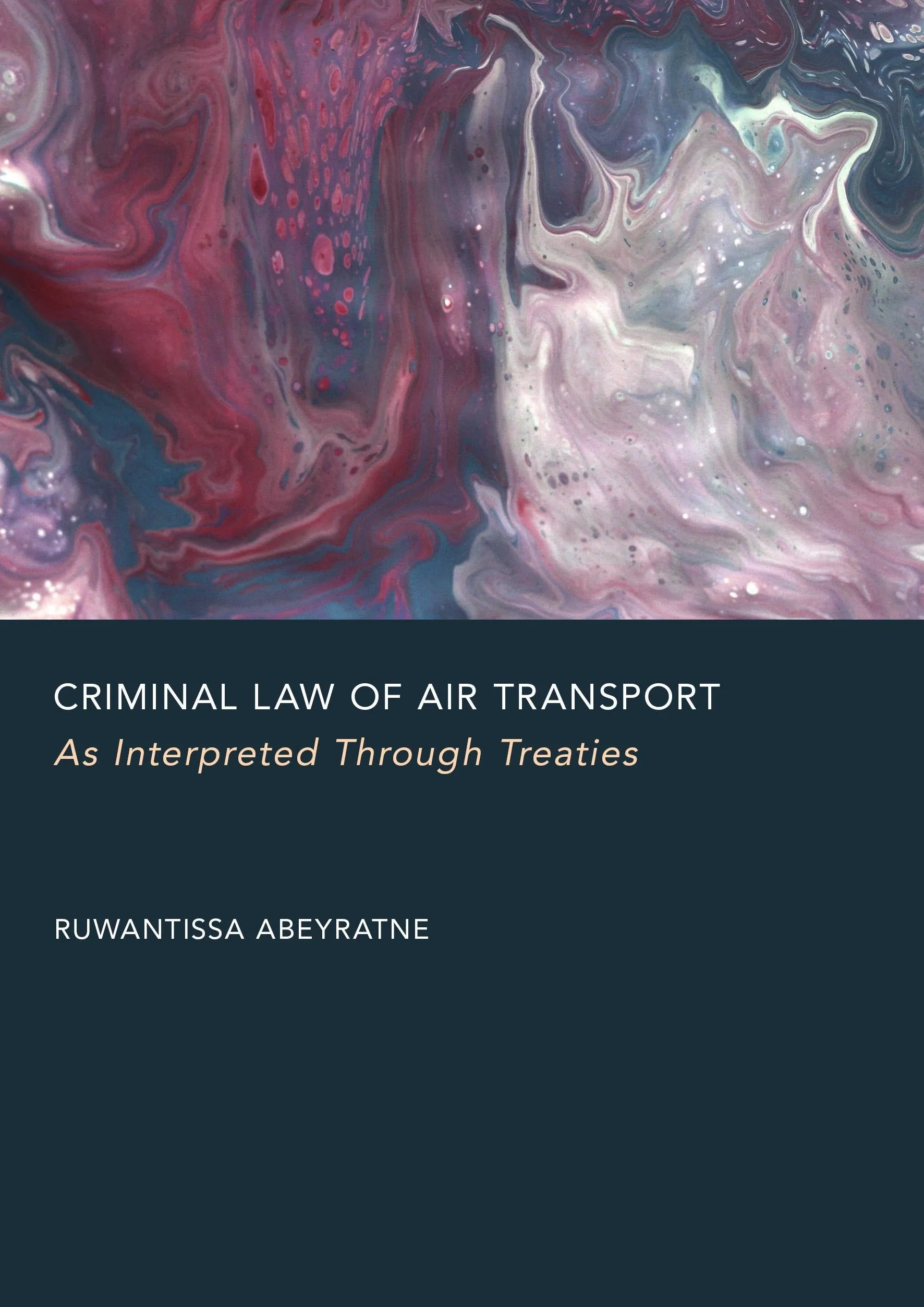 Criminal Law of Air Transport: As Interpreted Through Treaties
