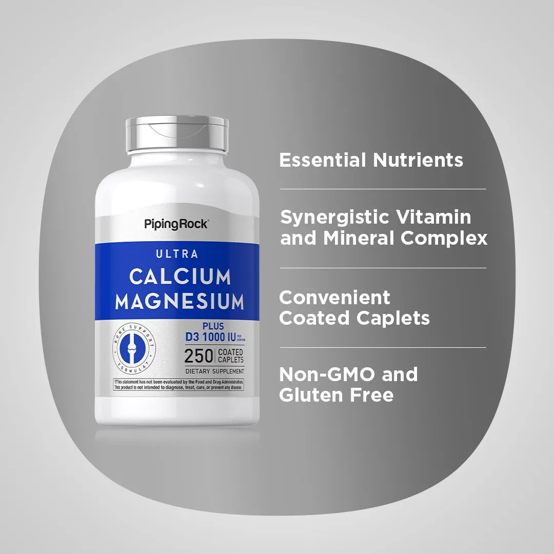 Ultra Calcium Magnesium Plus D3 (Cal 1000mg/Mag 500mg/D3 1000IU) (per serving), 250 Coated Caplets